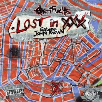 Antifuchs feat. John Known Lost in XXX