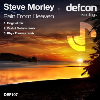 Steve Morley Rain From Heaven - Rhys Thomas Remix