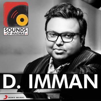 D. Imman feat. Shreya Ghoshal Yengirindhu Vandhaayo (From "Kayal")