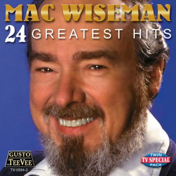 Mac Wiseman 18 Wheels Hummin' Home Sweet Home
