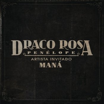 Draco Rosa feat. Maná Penélope