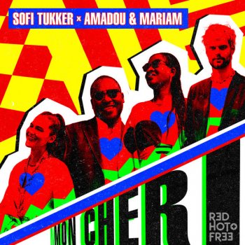 Sofi Tukker feat. Amadou & Mariam Mon Cheri