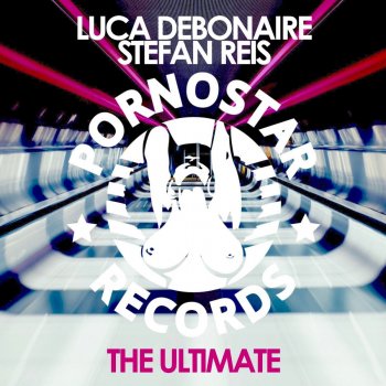 Luca Debonaire feat. Stefano Reis The Ultimate