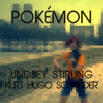 Lindsey Stirling & Kurt Hugo Schneider, Lindsey Stirling & Kurt Hugo Schneider Pokemon Theme