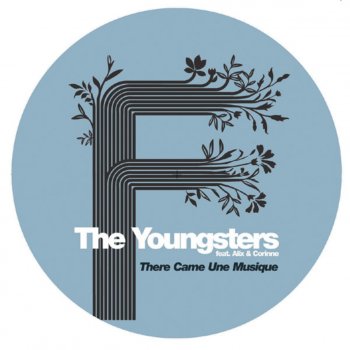The Youngsters feat. Alix & Corinne There Came Une Musique - Jori Hulkkonen Remix