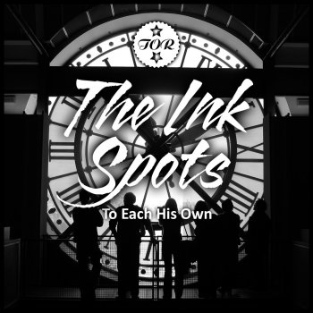 The Ink Spots Just in Case You Change Your Mind