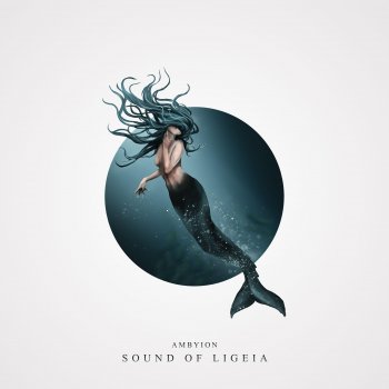 Ambyion Sound of Ligeia (VIP Edit)