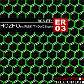 Hozho 898 (FUNKYTHOWDJ Remix)