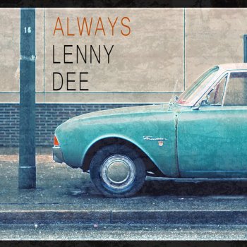 Lenny Dee Lover Come Back To Me