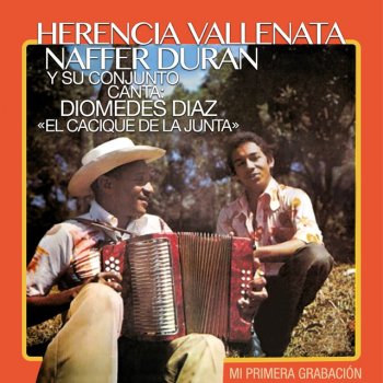 Diomedez Diaz feat. Naffer Durán Herencia Vallenata