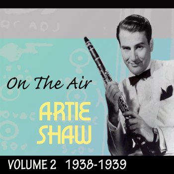 Artie Shaw and His Orchestra Melancholy Lullaby