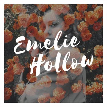 Emelie Hollow Where Are U Now