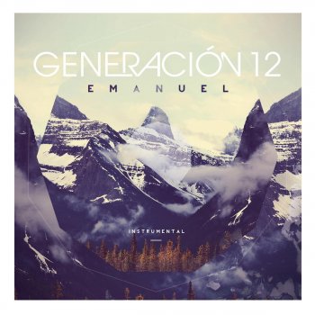 Generación 12 Revelame Tu Majestad (Instrumental)