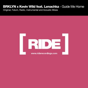 BRKLYN feat. Kevin Wild & Lenachka Guide Me Home - Radio Edit