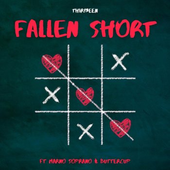 Thir13een Falling Short (feat. Marno Soprano & Buttercup)