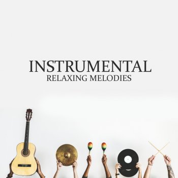 Relaxing Instrumental Music Relaxing & Instrumental Jazz