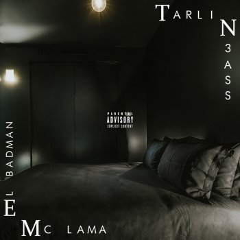 Adel Sweezy feat. El Badman & MC Lama T.N - Tarli N3ass