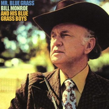 Bill Monroe You Live in a World All Your Own
