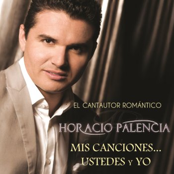 Horacio Palencia Niña De Mi Corazón - Versión Acústica
