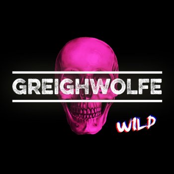 Greighwolfe Wild