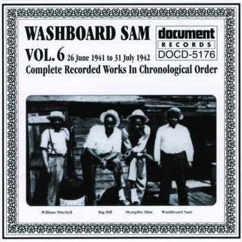 Washboard Sam Don't Have to Sing the Blues