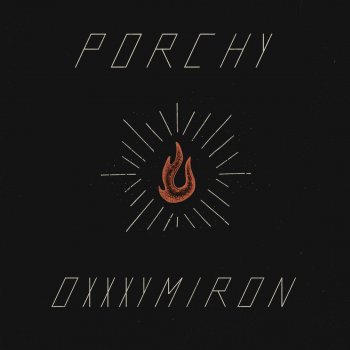 Porchy feat. Oxxxymiron Earth Burns