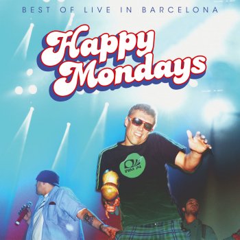 Happy Mondays WFL (Wrote For Luck) [Live]
