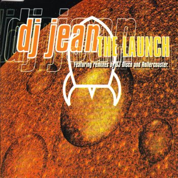 DJ Jean The Launch (DJ Disco Mix)