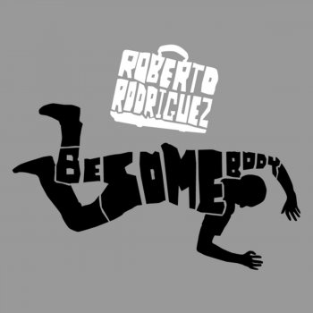 Roberto Rodriguez Besomebody