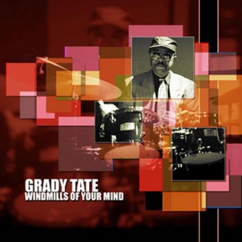 Grady Tate The Windmills of Your Mind