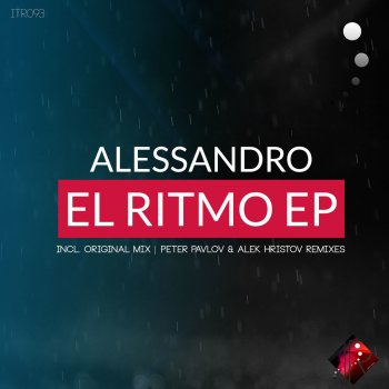 Alessandro El Ritmo (Alek Hristov Remix)