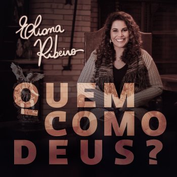 Eliana Ribeiro Quem Como Deus?