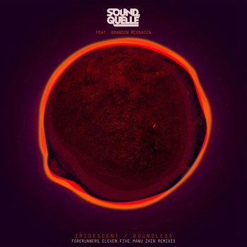 Sound Quelle feat. Brandon Mignacca & Manu Zain Boundless - Manu Zain Remix