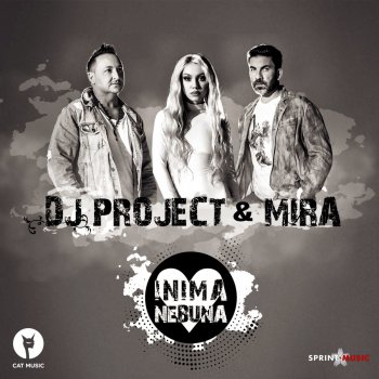 DJ Project feat. Mira Inimă Nebună