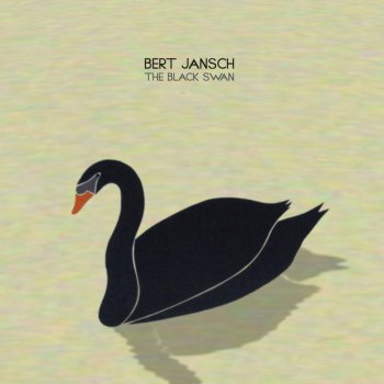 Bert Jansch The Black Swan