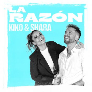 Kiko y Shara La Razón