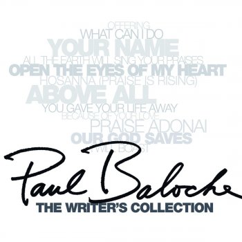 Paul Baloche Open the Eyes of My Heart - Radio Mix