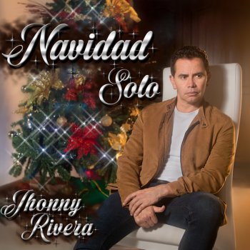 Jhonny Rivera Navidad Solo - Edit