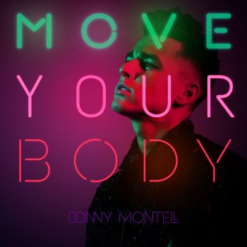 Donny Montell Move Your Body