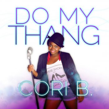 Cori B. Do My Thang