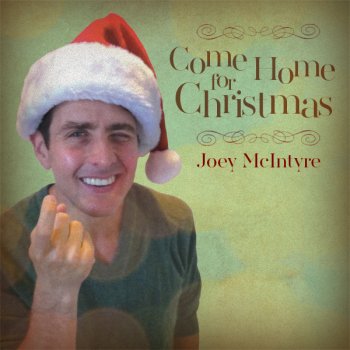 Joey McIntyre The Chipmunk Song (Christmas Don't Be Late)