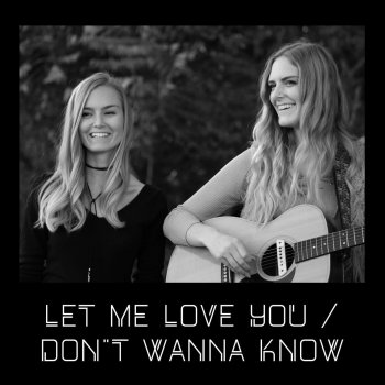 Megan Davies feat. Jaclyn Davies Let Me Love You / Don't Wanna Know (feat. Jaclyn Davies)