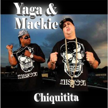 Yaga & Mackie Chiquitita