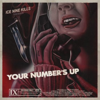 ICE NINE KILLS Your Number's Up