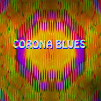Quilapayun Corona Blues