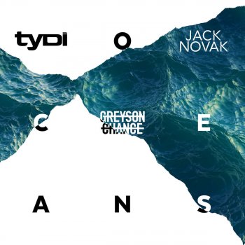 tyDi feat. Jack Novak & Greyson Chance Oceans - Radio Edit