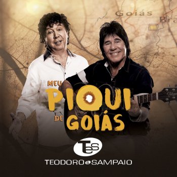 Teodoro & Sampaio Meu Piquí de Goiás