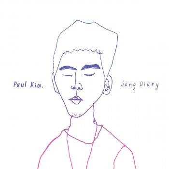 Paul Kim Not Over Yet