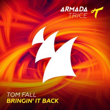 Tom Fall Bringin' It Back - Radio Edit