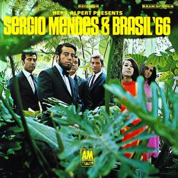 Sergio Mendes & Brasil '66 Mas Que Nada